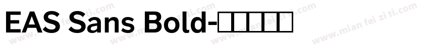 EAS Sans Bold字体转换